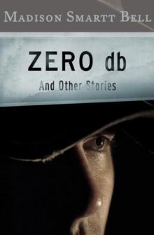 Zero db : And Other Stories