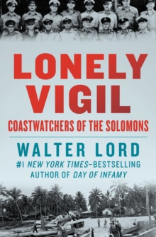 Lonely Vigil : Coastwatchers of the Solomons