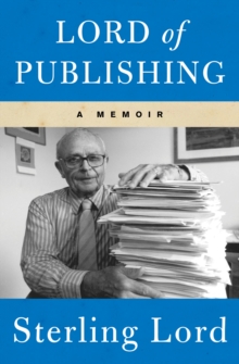 Lord of Publishing : A Memoir