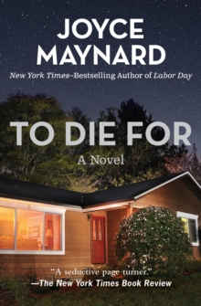 To Die For : A Novel