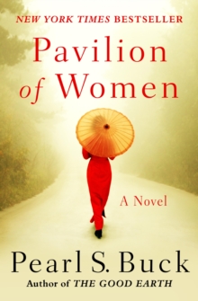 Open Road Media Pavilion Of Women , A Novel Of Life In The Women's Quarters