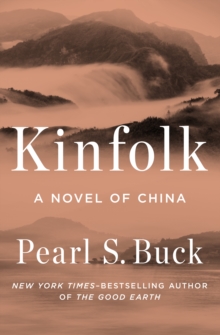 Kinfolk : A Novel of China