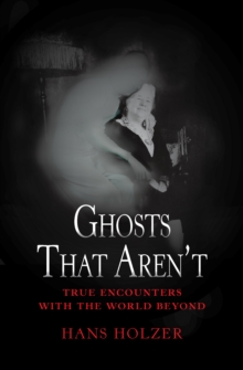 Ghosts That Aren't