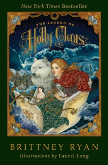 Open Road Media The Legend Of Holly Claus