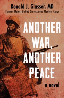 Another War, Another Peace : A Novel