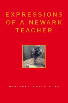 Expressions of a Newark Teacher