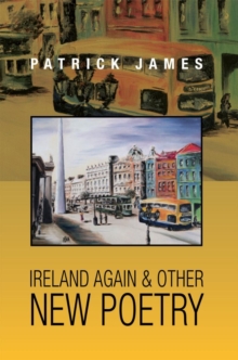 Ireland Again & Other New Poetry