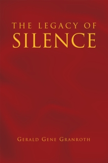 The Legacy of Silence