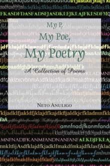 My P, My Poe, My Poetry : A Collection of Poems