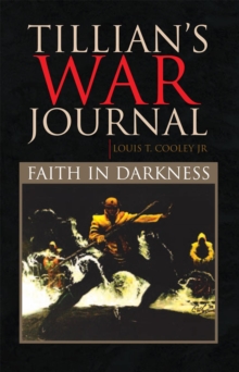 Tillian's War Journal : Faith in Darkness