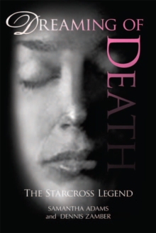 Dreaming of Death : The Starcross Legend