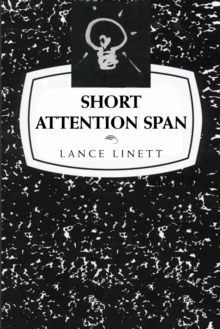 Short Attention Span