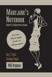 Maryjane's Notebook : Memoirs of a Hollywood Dress Designer