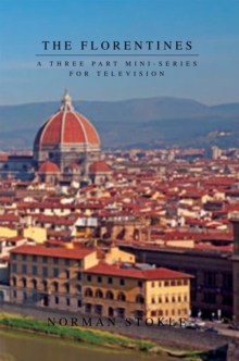 The Florentines : A Three Part Mini-Series for Television