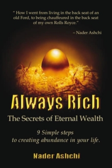 Always Rich : Secrets to Eternal Wealth