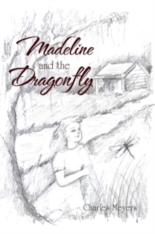 Madeline and the Dragonfly