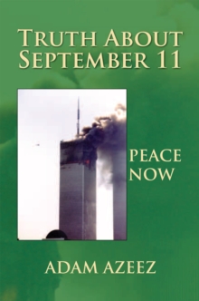 Truth About September 11 : Peace Now