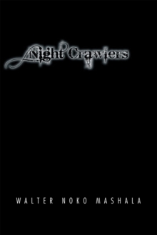 Night Crawlers