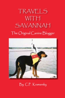 Travels with Savannah : The Original Canine Blogger