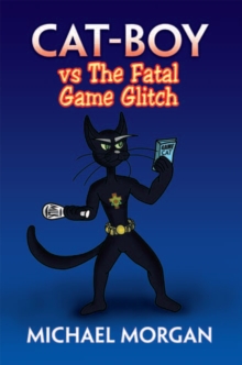 Cat-Boy Vs the Fatal Game Glitch