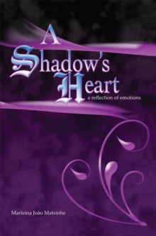 A Shadow'S Heart : A Reflection of Emotions