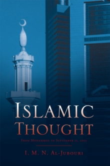 Islamic Thought : From Mohammed to September 11, 2001