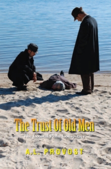 The Trust of Old Men : The Coastal Plain Conspiracy