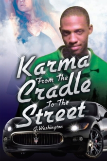 Karma from the Cradle to the Street