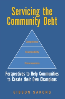 Servicing the Community Debt : Perspectives to Help Communities to Create Their Own Champions