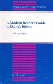 A Modern Reader's Guide to Dante's Inferno : Second Printing