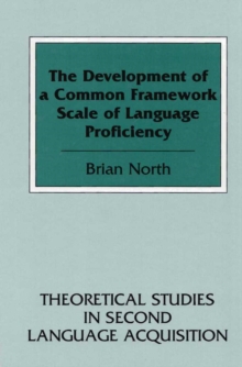 The Development of a Common Framework Scale of Language Proficiency