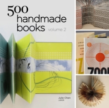 500 Handmade Books Volume 2, Paperback Book 500 Handmade Books Volume 2, Paperback Book