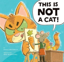 This Is NOT a Cat!, Hardback Book This Is NOT a Cat!, Hardback Book