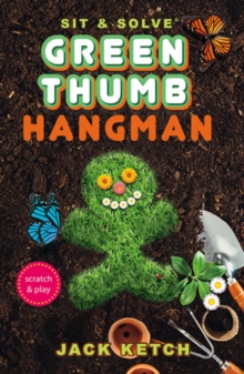 Sit & Solve Green Thumb Hangman, Paperback Book Sit & Solve Green Thumb Hangman, Paperback Book