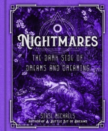 Nightmares : The Dark Side of Dreams and Dreaming, Hardback Book Nightmares : The Dark Side of Dreams and Dreaming, Hardback Book