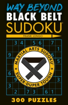 Way Beyond Black Belt Sudoku (R)