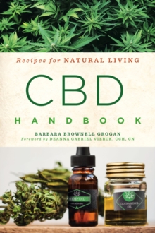 CBD Handbook : Recipes for Natural Living