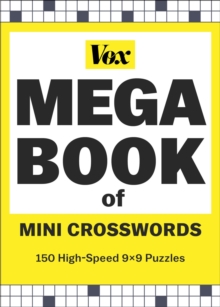 Union Square & Co. Vox Mega Book Of Mini Crosswords , 150 High-Speed 9x9 Puzzles