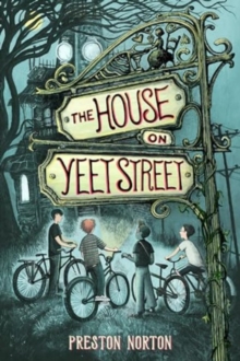 The House on Yeet Street