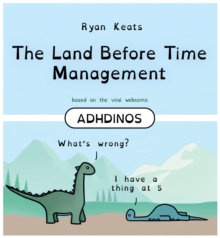 The Land Before Time Management : ADHDinos