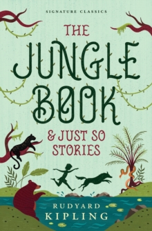 The Jungle Book & Just So Stories