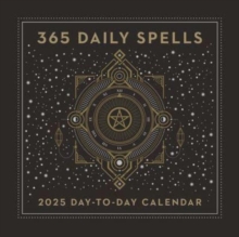 365 Daily Spells 2025 Day-to-Day Calendar