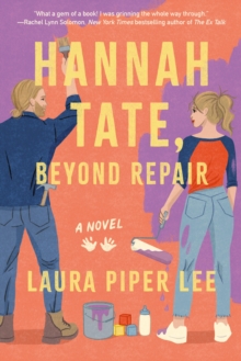 Hannah Tate, Beyond Repair : A Novel