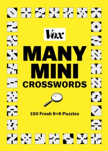 Vox Many Mini Crosswords : 150 Fresh 99 Puzzles