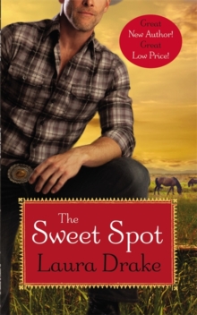 The Sweet Spot : Number 1 in series, Paperback / softback Book The Sweet Spot : Number 1 in series, Paperback / softback Book