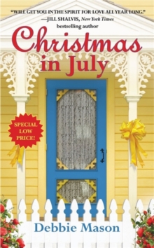 Christmas in July : Number 2 in series, Paperback / softback Book Christmas in July : Number 2 in series, Paperback / softback Book