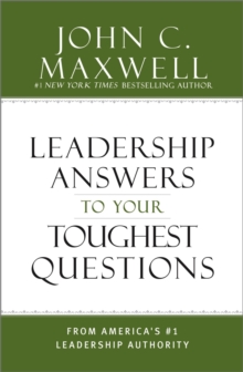 What Successful People Know about Leadership : Advice from America's #1 Leadership Authority, Hardback Book What Successful People Know about Leadership : Advice from America's #1 Leadership Authority, Hardback Book