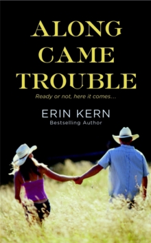 Along Came Trouble, Paperback / softback Book Along Came Trouble, Paperback / softback Book