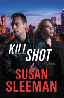 Kill Shot : A Novel, Paperback / softback Book Kill Shot : A Novel, Paperback / softback Book