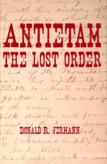 Antietam : The Lost Order